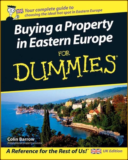 Buying a Property in Eastern Europe for Dummies