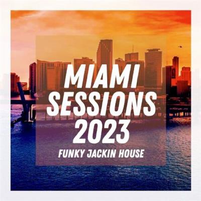 Various Artists - Miami Sessions 2023  (2023)