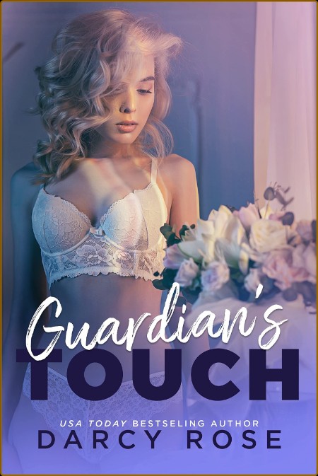 Guardian's Touch - Darcy Rose