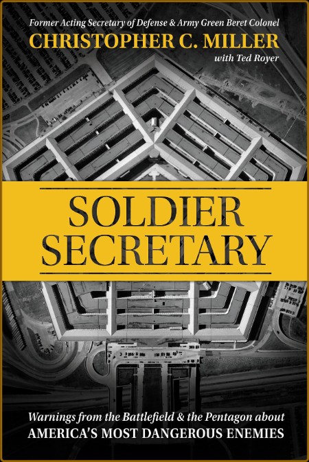 Soldier Secretary by Christopher C  Miller