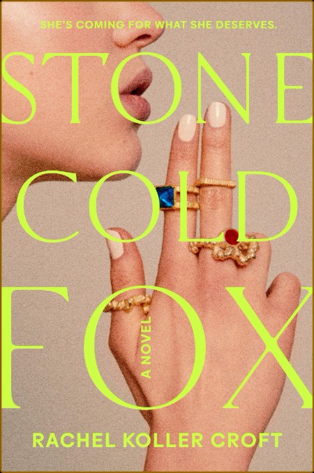 Stone Cold Fox - Rachel Koller Croft