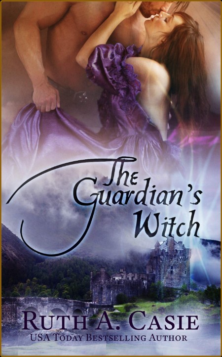 The Guardian's Witch - Ruth A  Casie