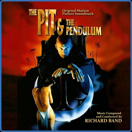 Richard Band - The Pit And The Pendulum (OST) (The Expanded Edition) (2023)
