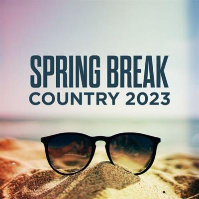 VA - Spring Break Country 2023 (2023)  FLAC / MP3