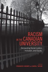 Racism in the Canadian University Demanding Social Justice, Inclusion, and Equity