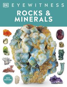 Rocks and Minerals (DK Eyewitness), New Edition