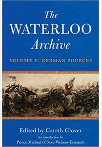 The Waterloo Archive Volume 5 - German Sources