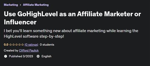 Use GoHighLevel as an Affiliate Marketer or Influencer