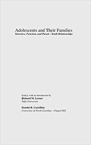 Adolescents and Their Families  Structure, Function, and Parent-Youth Relations