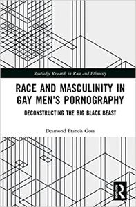 Race and Masculinity in Gay Men's Pornography
