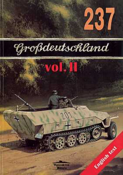 Division/Korps "Grossdeutschland" 1943-1945 vol. II