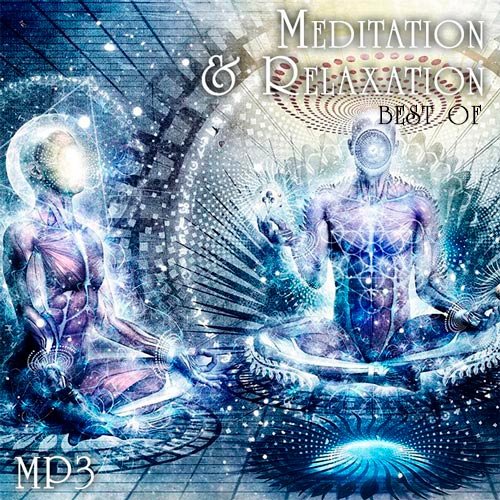 Best Of Meditation & Relaxation (Mp3)