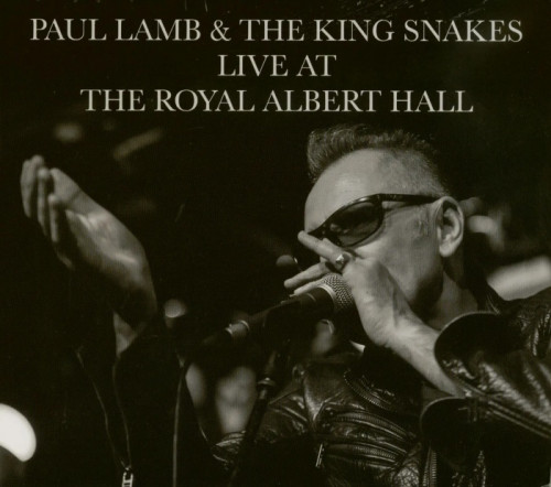 Paul Lamb & The King Snakes - Live At The Royal Albert Hall (2017) [lossless]