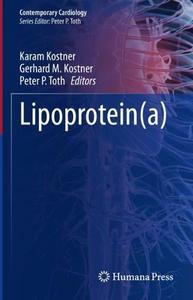 Lipoprotein(a) (Contemporary Cardiology)