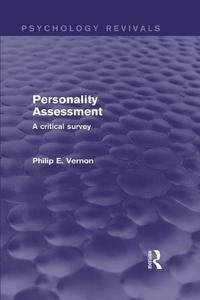 Personality Assessment A Critical Survey