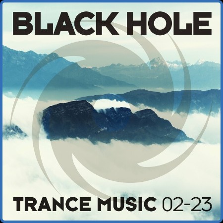 Black Hole Trance Music 02-23 (2023)