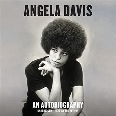 Angela Davis An Autobiography [Audiobook]