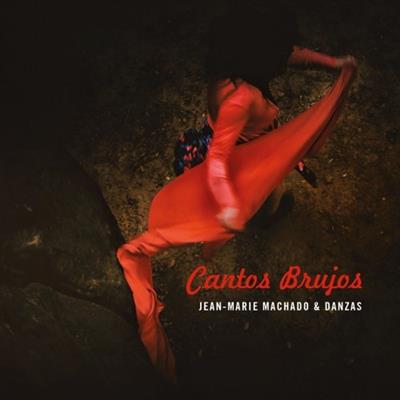 Jean-Marie Machado & Danzas - Cantos Brujos  (2023)