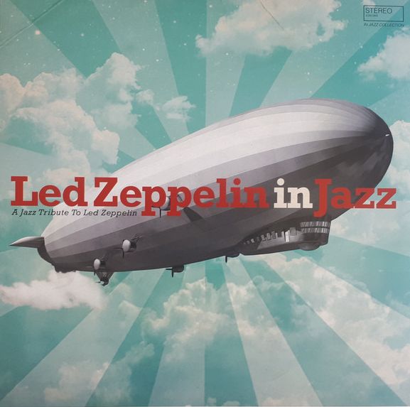 Led Zeppelin in Jazz (A Jazz Tribute To Led Zeppelin) Mp3