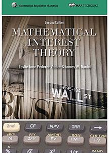 Mathematical Interest Theory, 2nd Edition