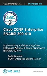 Cisco CCNP Enterprise ENARSI 300-410 PassFast Implementing Cisco Enterprise Advanced Routing and Services