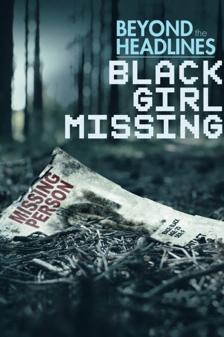 Beyond The Headlines Black Girl Missing 2023 720p WEB h264-BAE