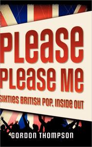 Please Please Me Sixties British Pop, Inside Out