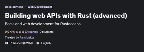 Building web APIs with Rust (advanced)