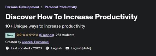 Discover How To Increase Productivity