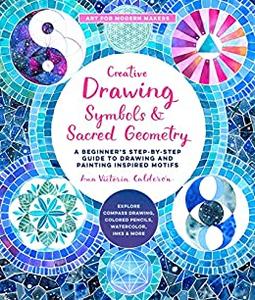 Creative Drawing Symbols and Sacred Geometry