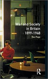 War and Society in Britain 1899-1948