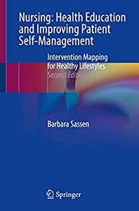 Nursing Health Education and Improving Patient Self-Management (2nd Edition)