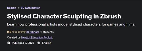 Stylised Character Sculpting in Zbrush