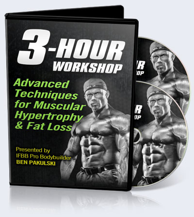 Bodybuilding - Ben Pakulski - 3 Hour Workshop - Advanced Techniques for Hypertrophy & Fat Loss