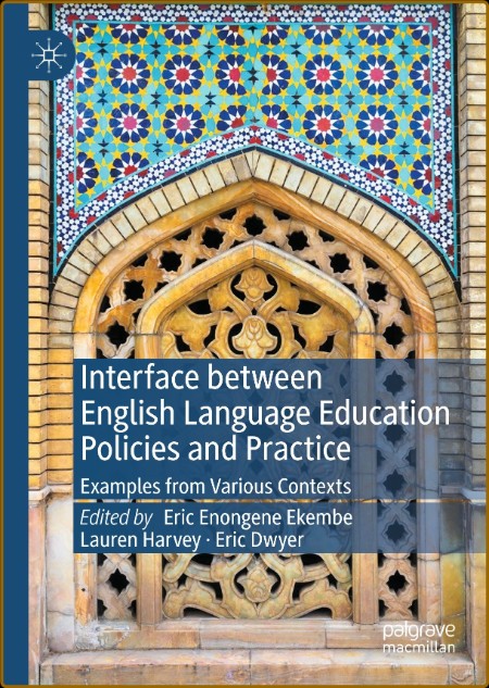 Interface Between English Language Education Policies and Practice - Examples from...