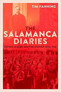 The Salamanca Diaries Father McCabe and the Spanish Civil War