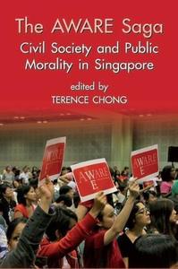 The Aware Saga Civil Society and Public Morality in Singapore