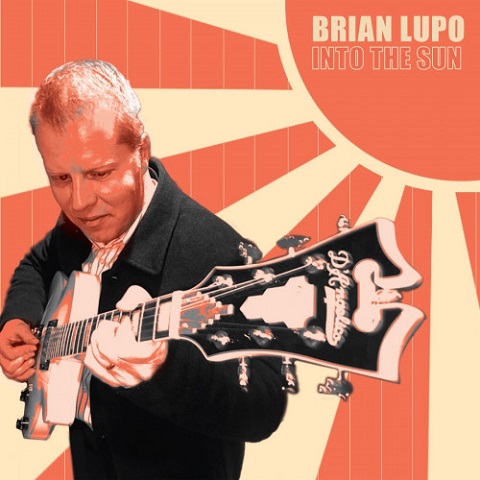 Brian Lupo - Into The Sun (2023)
