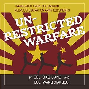 Unrestricted Warfare China's Master Plan to Destroy America [Audiobook]