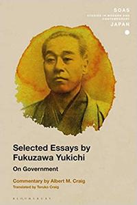 Selected Essays by Fukuzawa Yukichi On Government