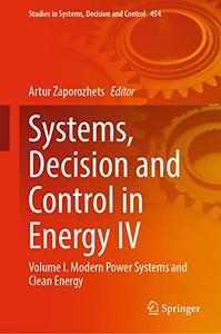 Systems, Decision and Control in Energy IV Volume I