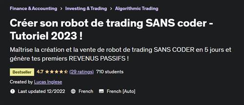 Créer son robot de trading SANS coder - Tutoriel 2023 !