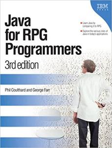 Java for RPG Programmers 3rd edition Ed 3