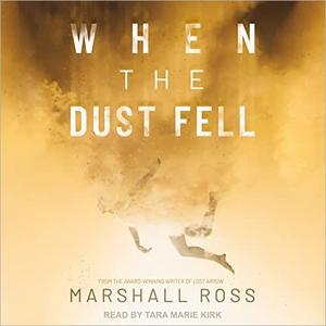 When the Dust Fell [Audiobook]