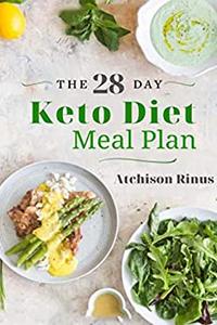 28 Day Keto Diet Meal Plan  All the Information You Need as a Beginner
