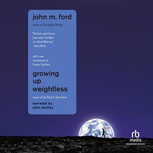 Growing Up Weightless [Audiobook]