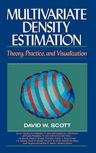 Multivariate Density Estimation Theory, Practice, and Visualization