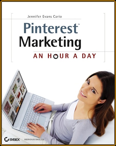 Pinterest Marketing - An Hour a Day