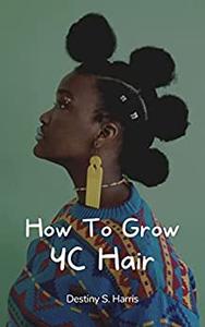 How To Grow 4C Hair (99 Cent Life Hacks)