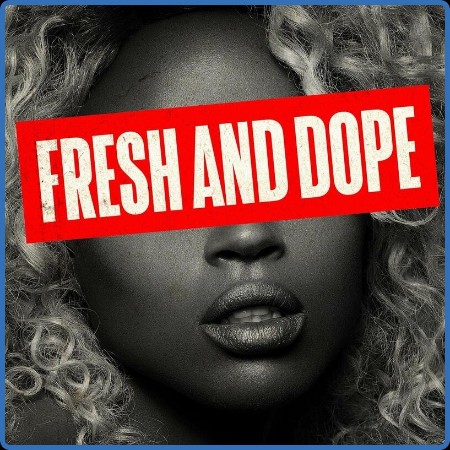 Various Artists - Fresh and Dope (2023)